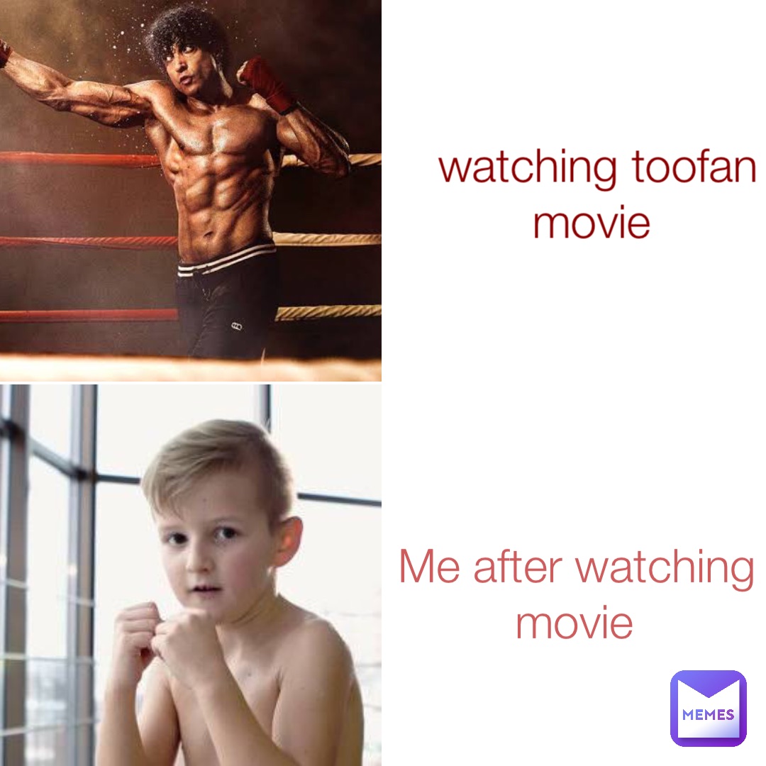 watching toofan movie Me after watching movie