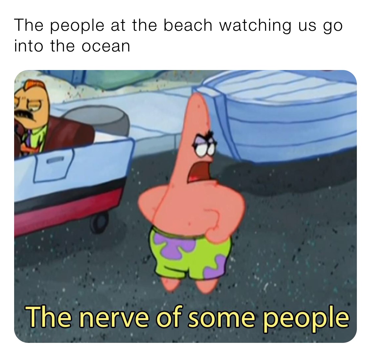 The people at the beach watching us go into the ocean