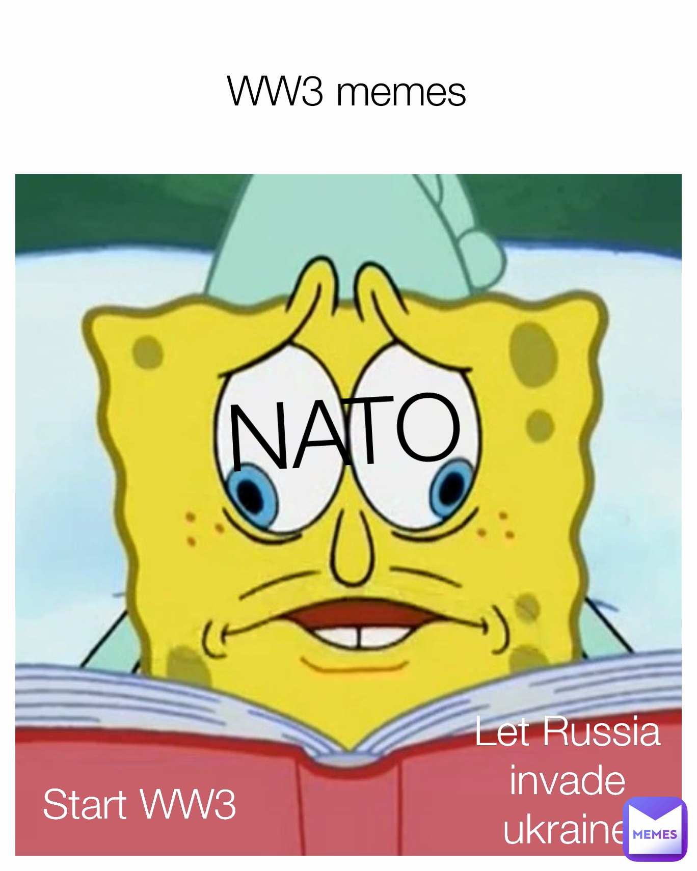 WW3 memes Start WW3 Let Russia invade ukraine NATO