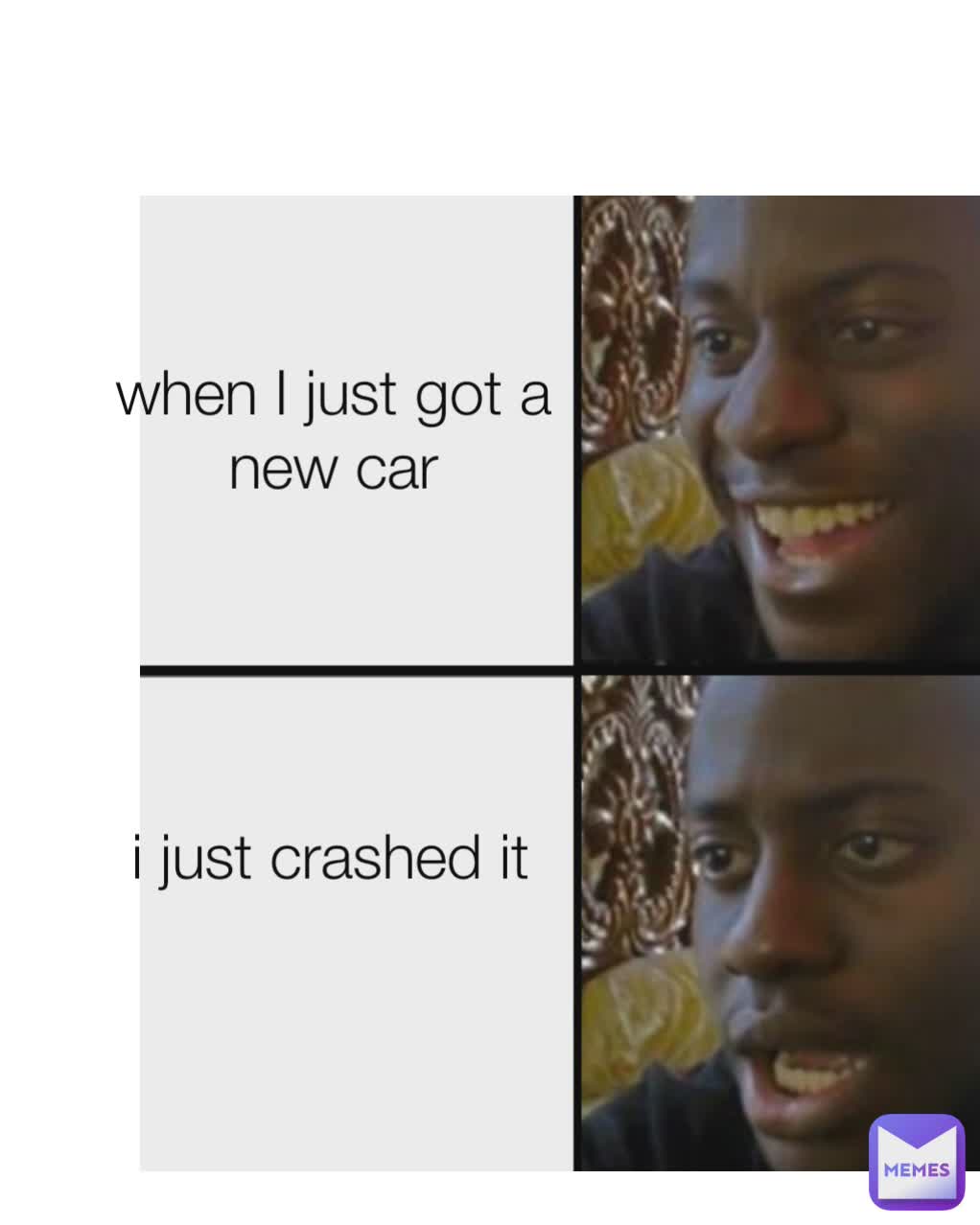 i just crashed it  when I just got a new car