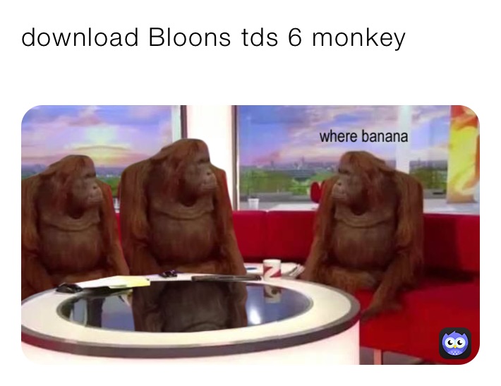 download Bloons tds 6 monkey
