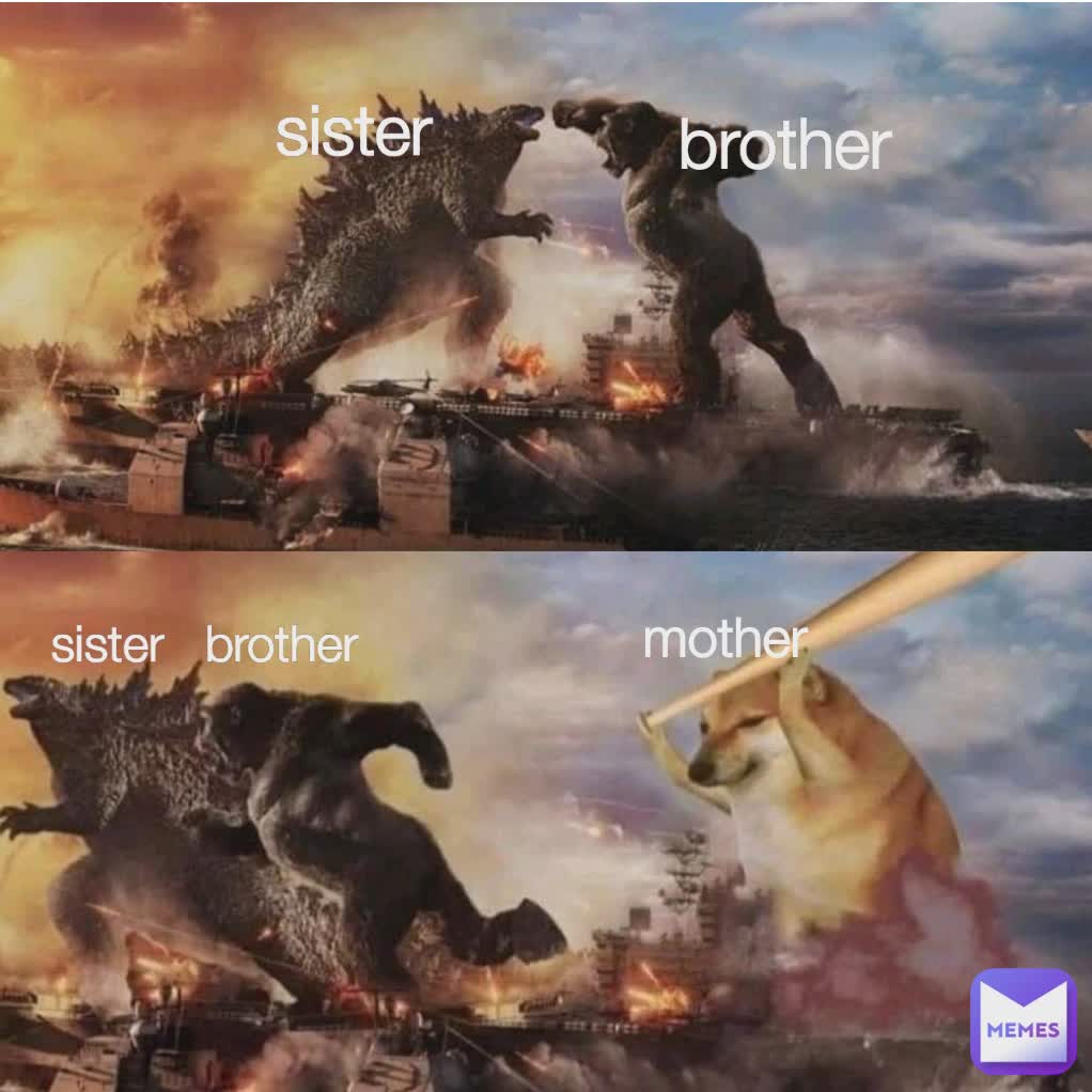 sister Brother sister brother
 sister   brother mother