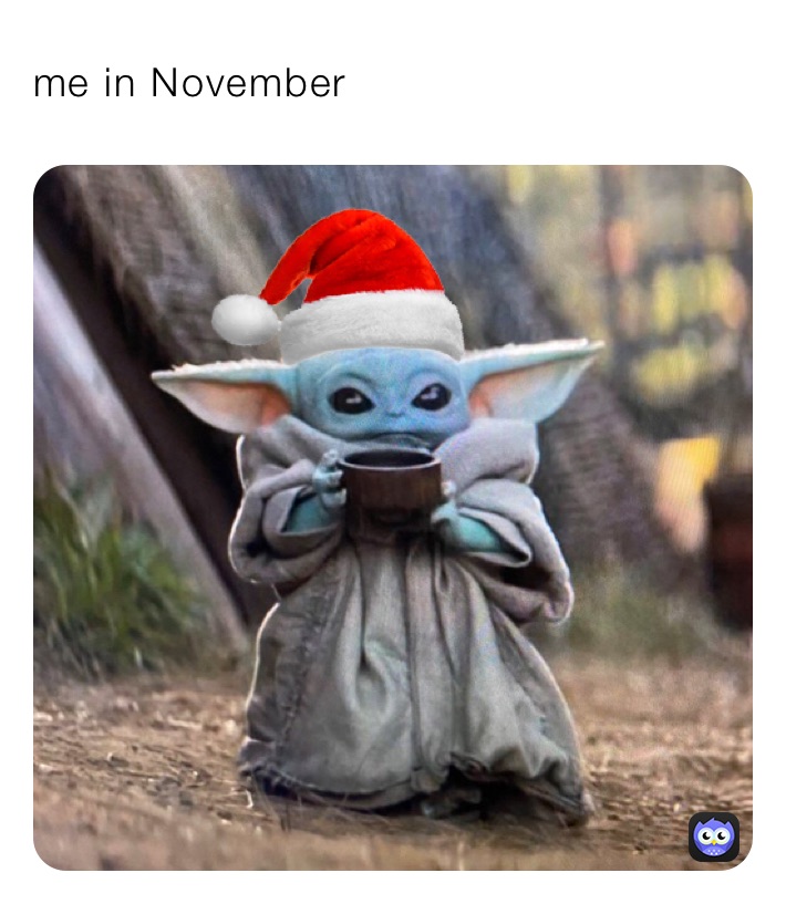 me in November