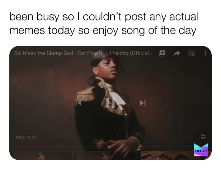 Song of The Day:
Ski Mask The Slump God - Cat Piss
comical flow and lyrical genius go hard on this one  #songoftheday  #rap