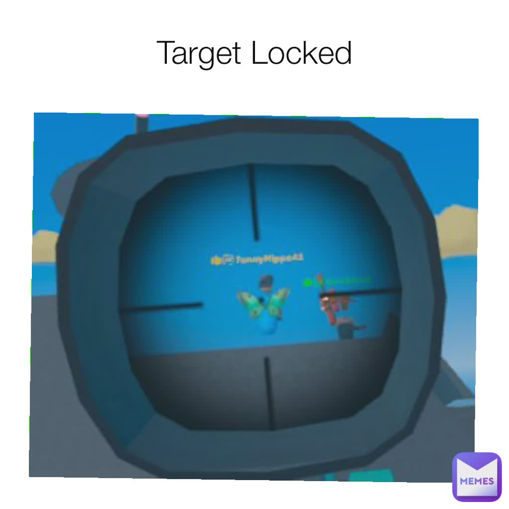 Target Locked