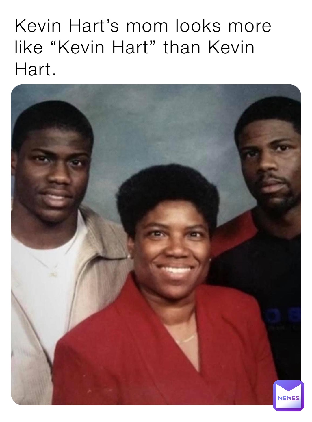 Kevin Hart’s mom looks more like “Kevin Hart” than Kevin Hart.