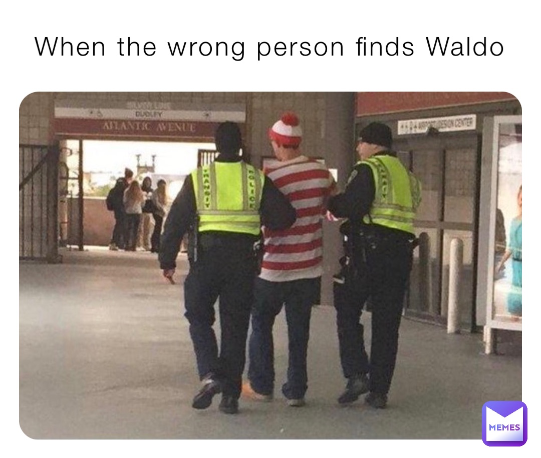 When the wrong person finds Waldo