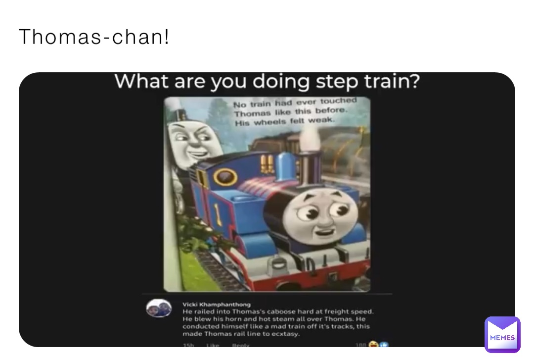 Thomas-chan!