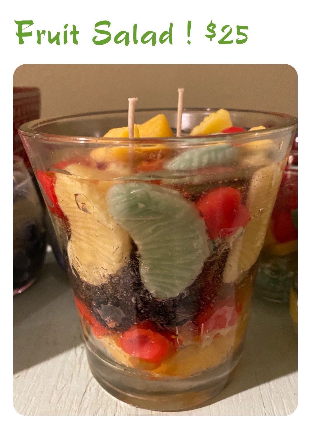 Fruit Salad ! $25