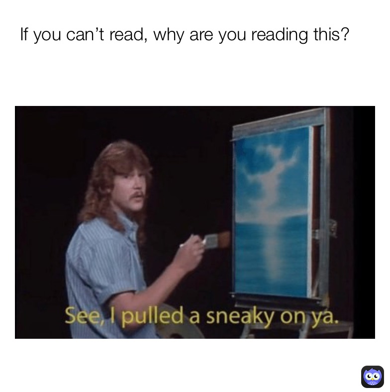 Meme by memememeforyou