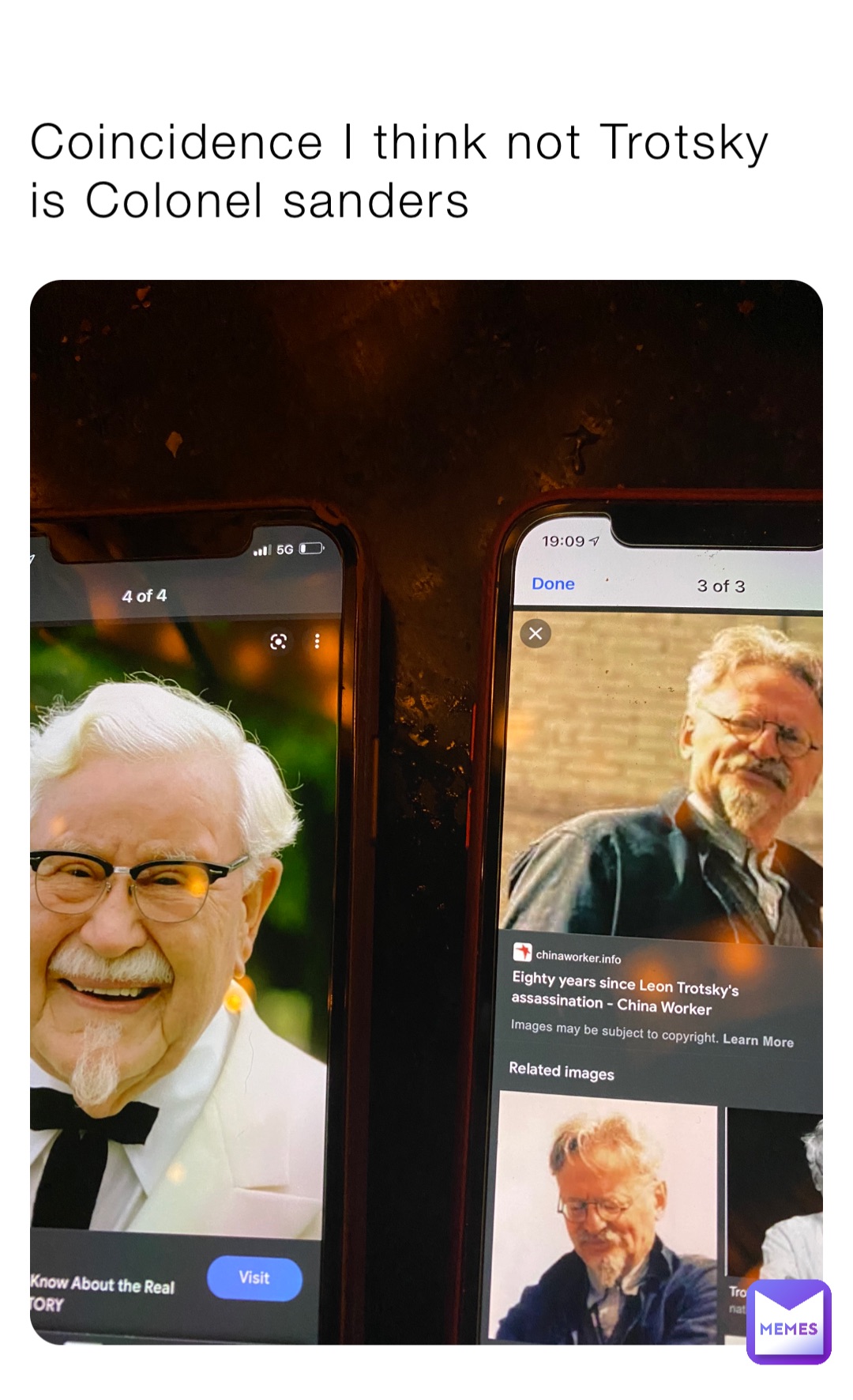 Coincidence I think not Trotsky is Colonel sanders