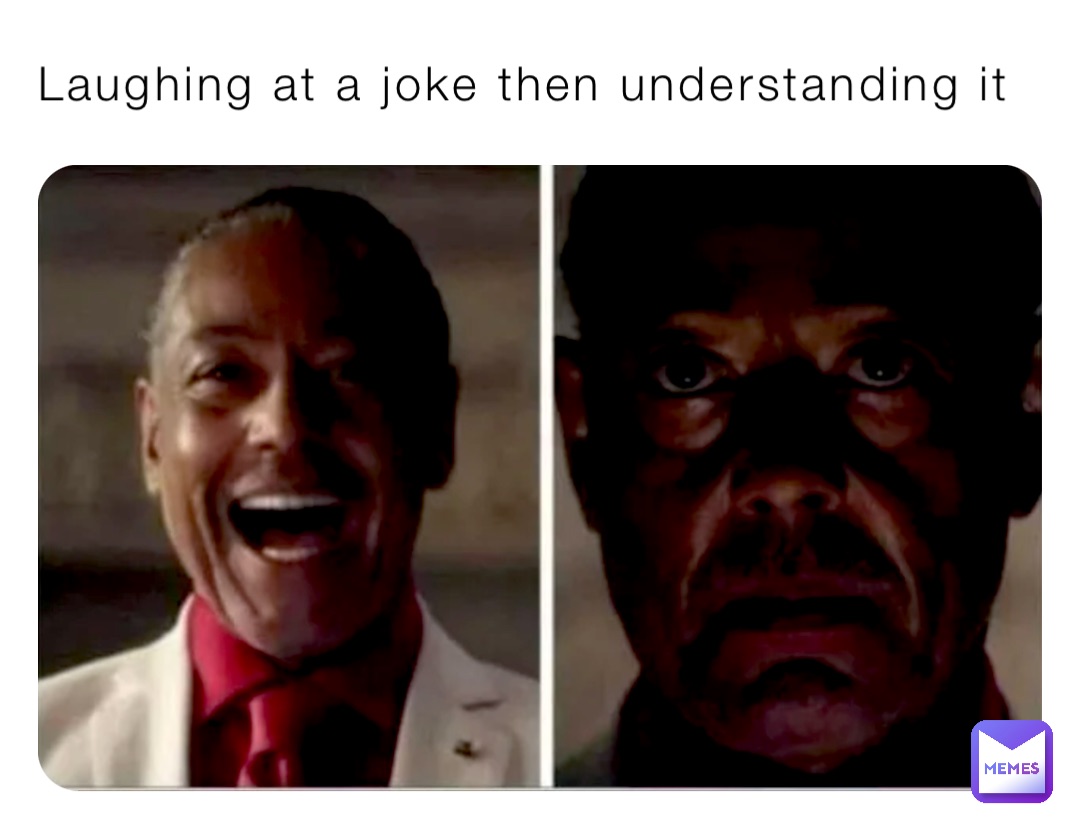 Laughing at a joke then understanding it
