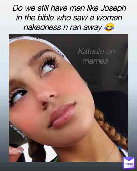Meme shared by @Kateule