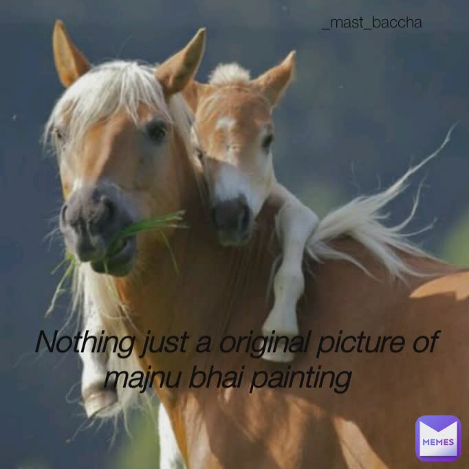 Nothing just a original picture of majnu bhai painting _mast_baccha