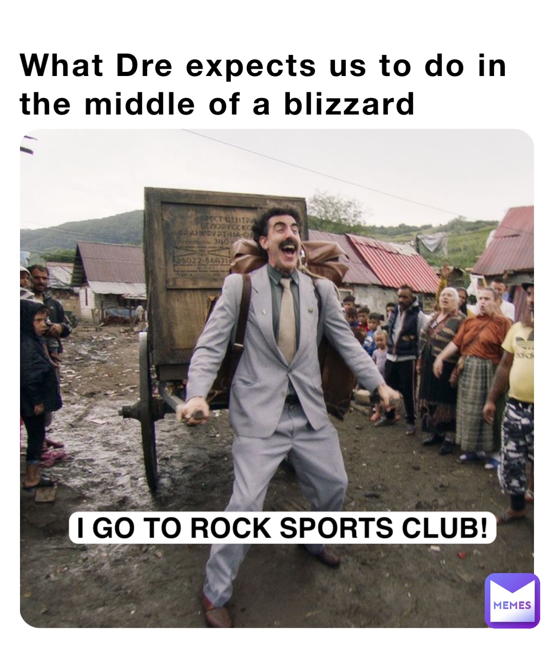 What Dre expects us to do in the middle of a blizzard I GO TO ROCK SPORTS CLUB!