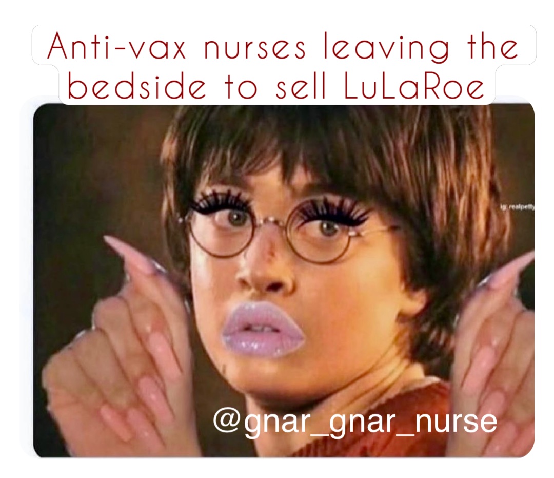 Anti-vax nurses leaving the bedside to sell LuLaRoe