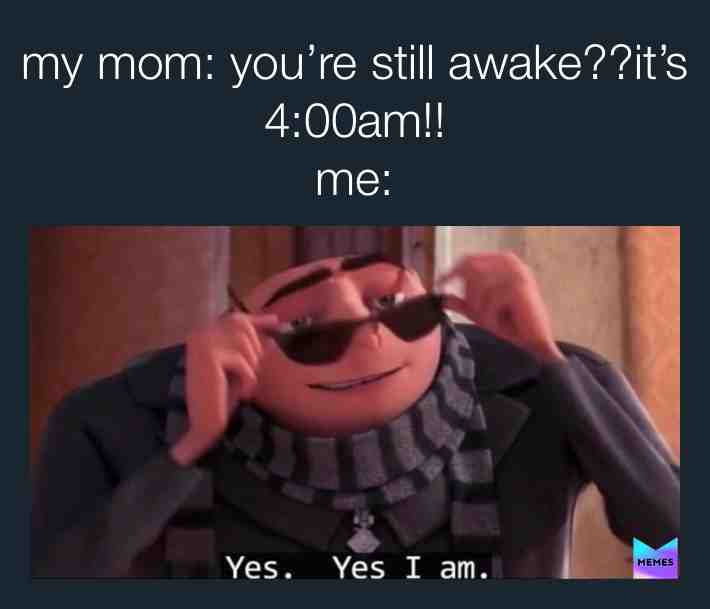 I would be dead if she found out that I was still awake.😅 #sleeptime #meme #relatable #mom