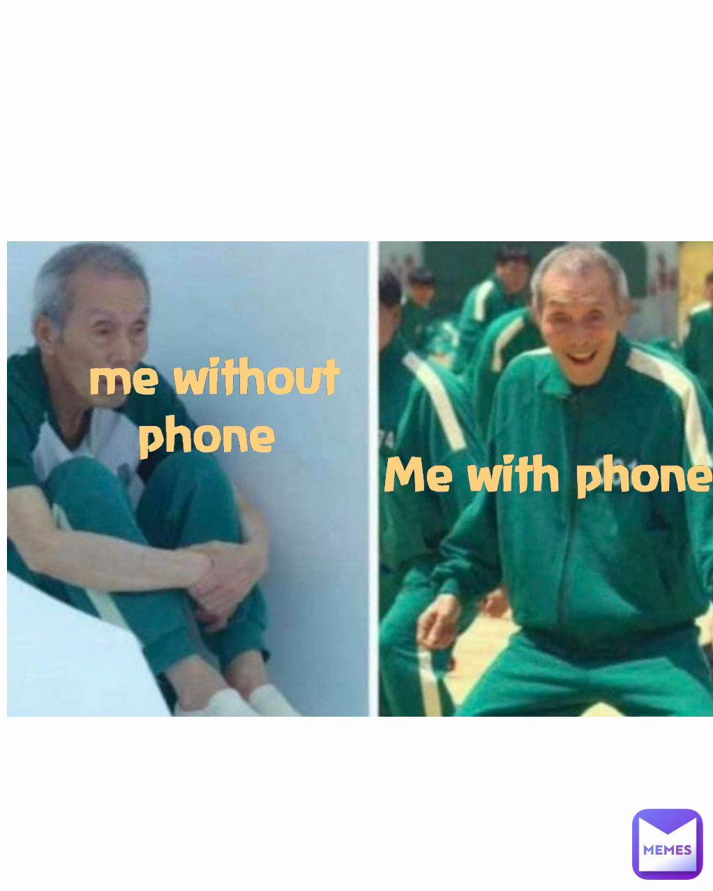  me without phone Me with phone 