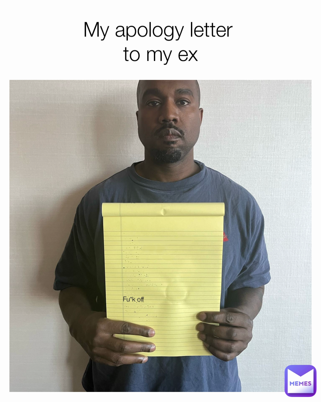 My apology letter 
to my ex Fu*k off