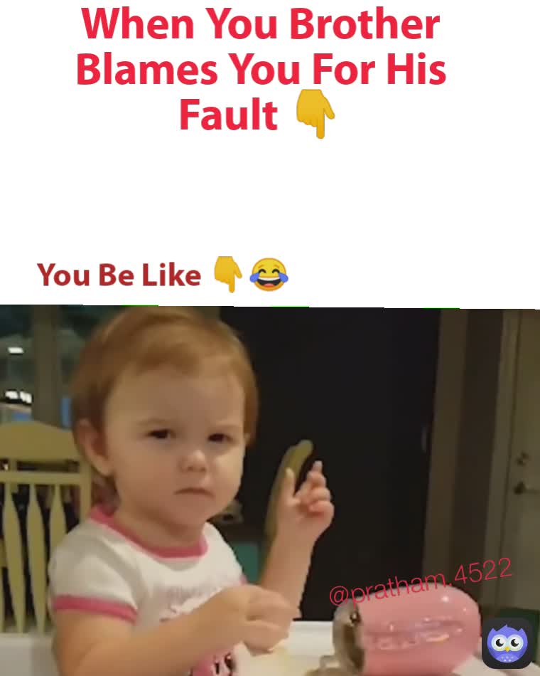 When You Brother Blames You For His Fault 👇 @pratham.4522 You Be Like 👇😂