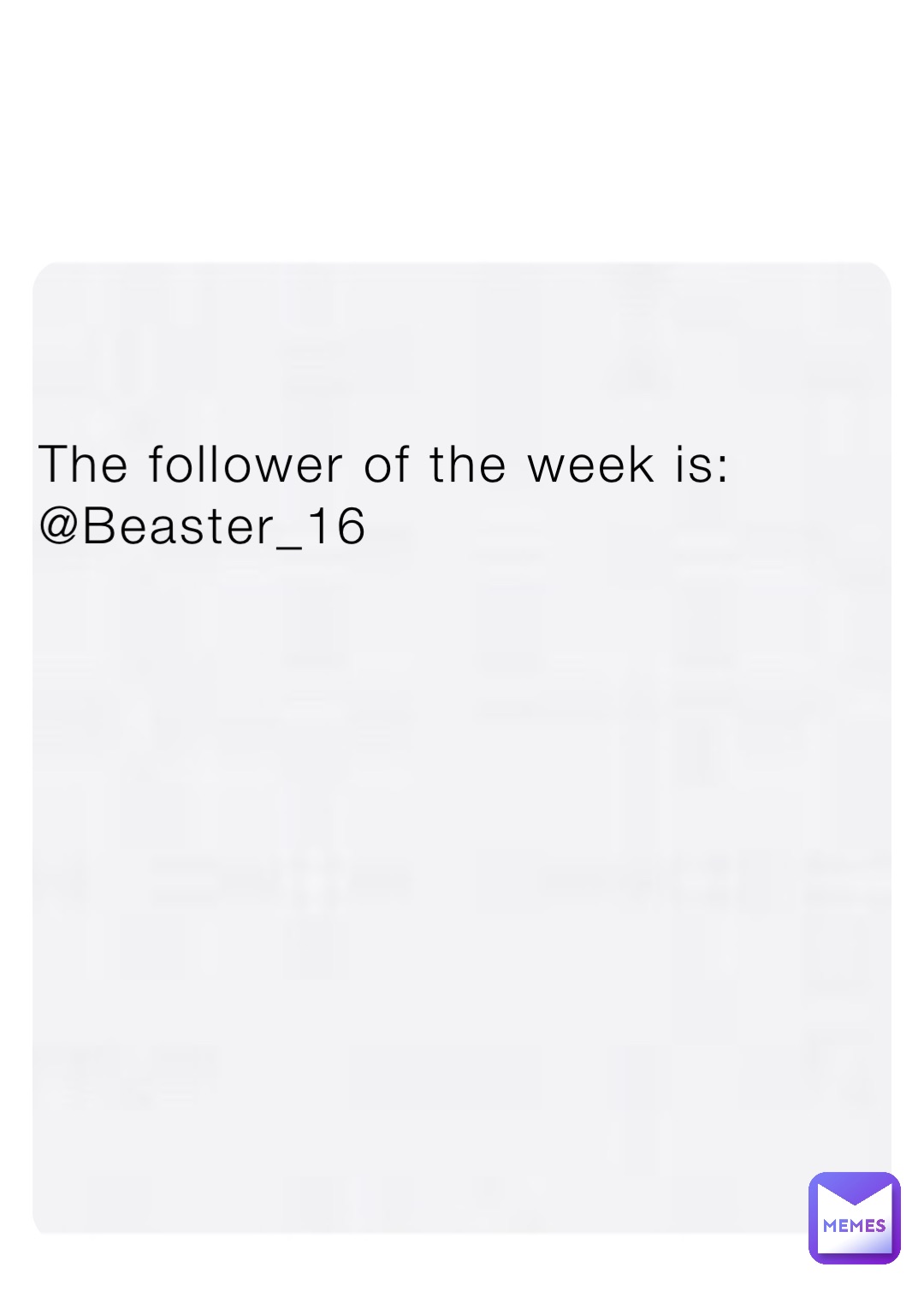The follower of the week is:
@Beaster_16