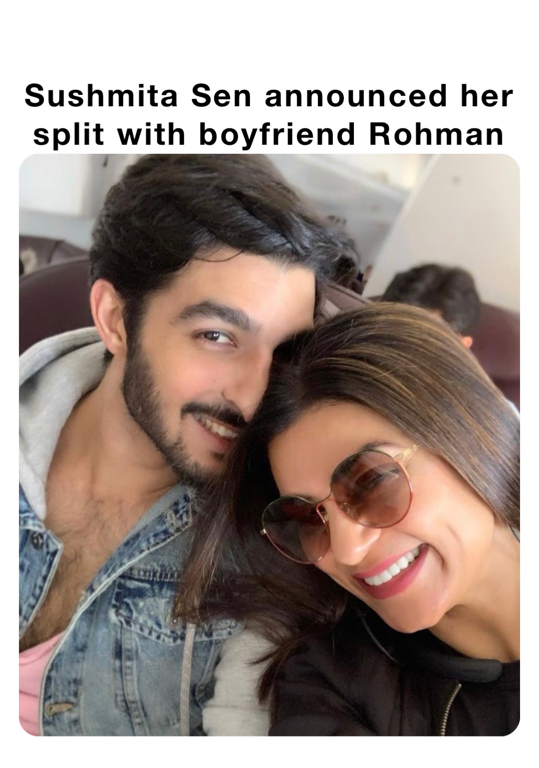 Sushmita Sen announced her split with boyfriend Rohman | @Lakshmi_singh ...