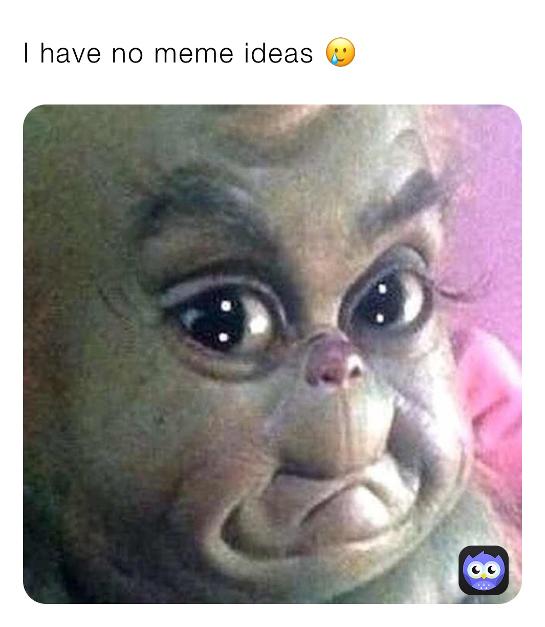 we need a new idea meme