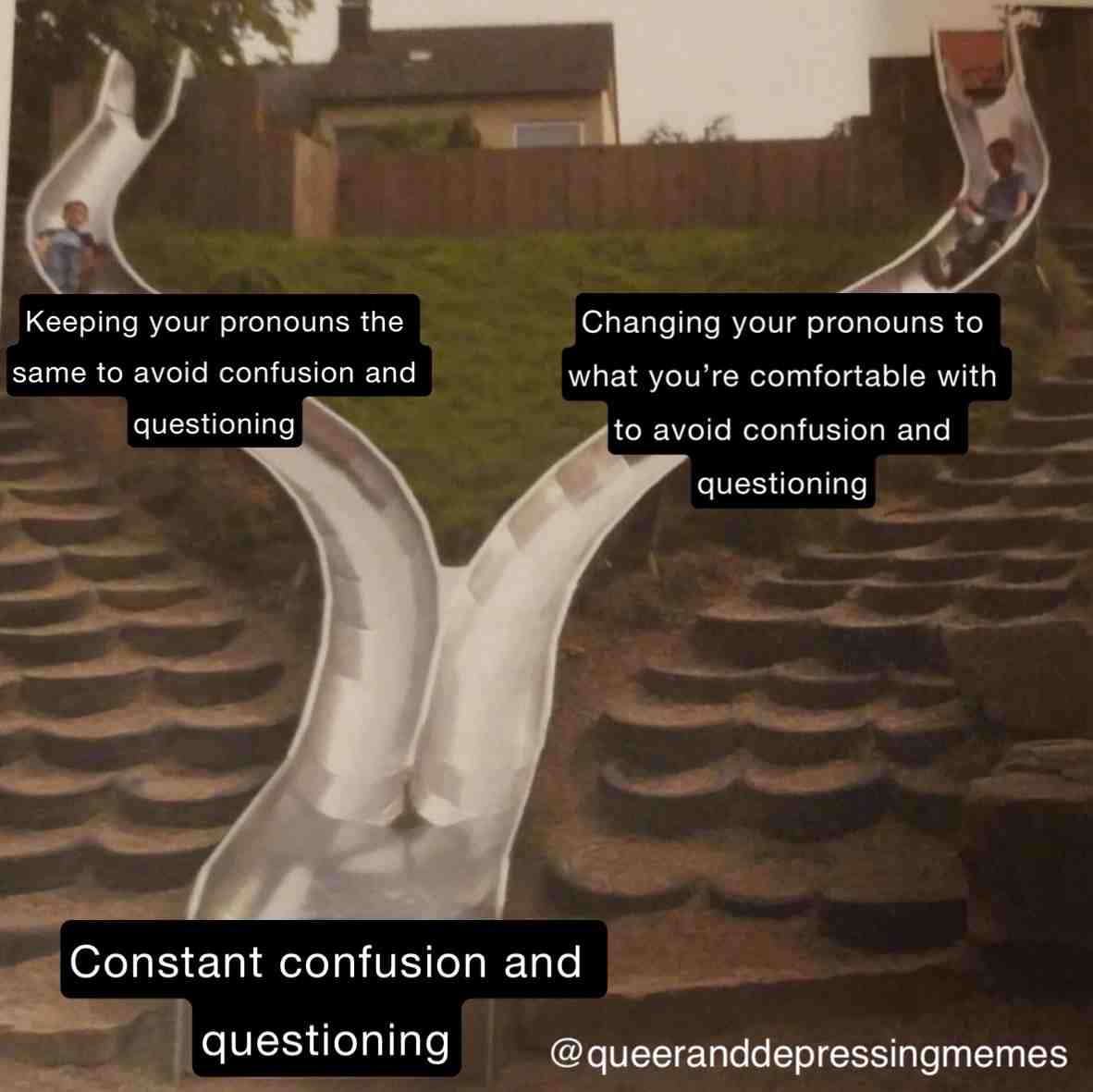 It be like that sometimes\ud83e\udd37\ud83c\udffe\u200d\u2640\ufe0f
#queermemes #pronouns #lgbtqmemes
