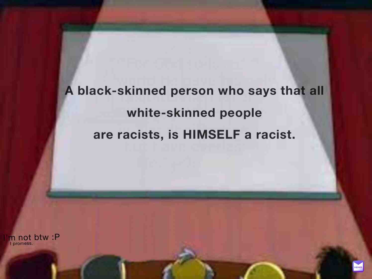 Your opinion? Tell me if you agree or disagree, or if you’re one of them.  #racist  #racism