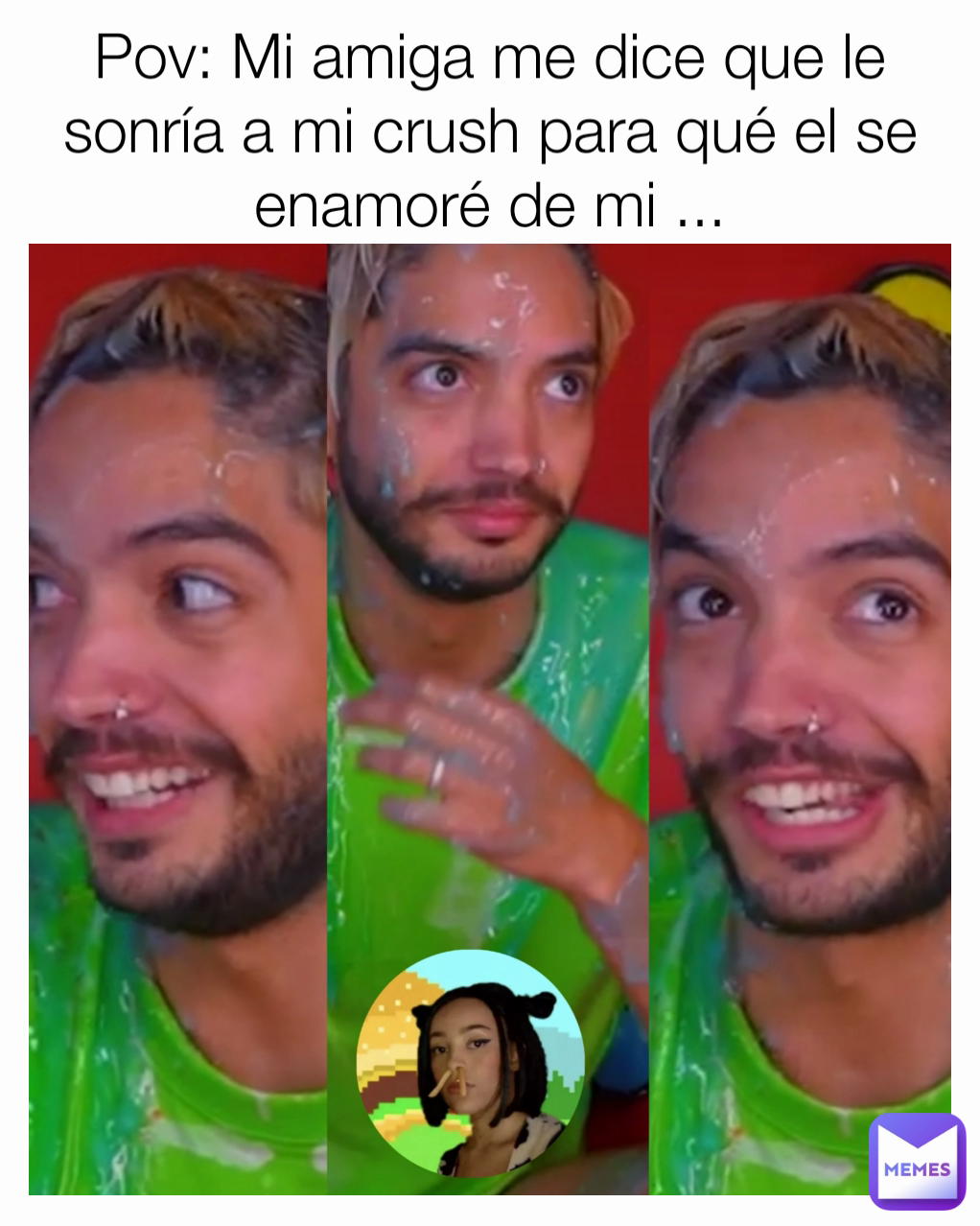 Pov: Mi amiga me dice que le sonría a mi crush para qué el se enamoré de mi  ... | @yolomemesofc | Memes