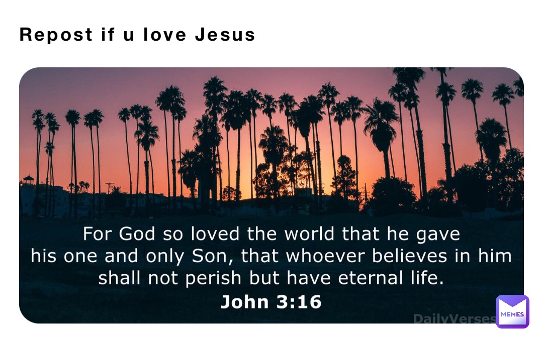Repost if u love Jesus