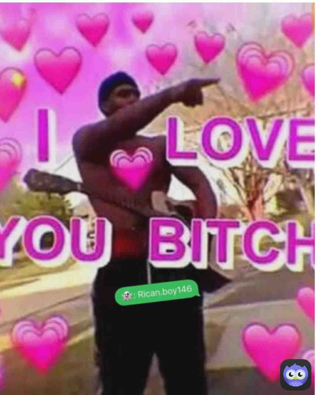 I AiN nEvA gOn StAwP lOvIn YoU.........BiTcH