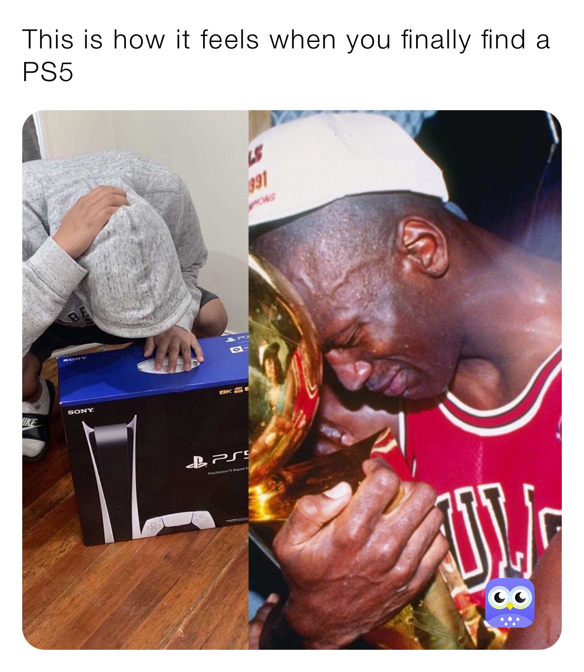 This is how it feels when you finally find a PS5 