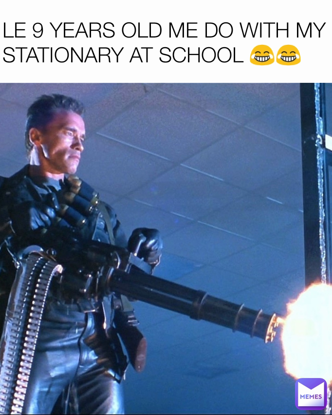 LE 9 YEARS OLD ME DO WITH MY STATIONARY AT SCHOOL 😂😂