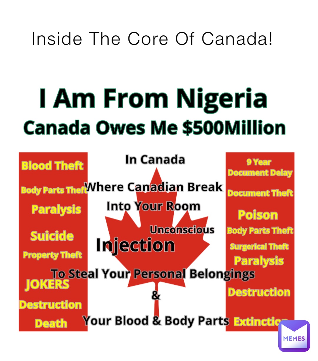 Inside The Core Of Canada!