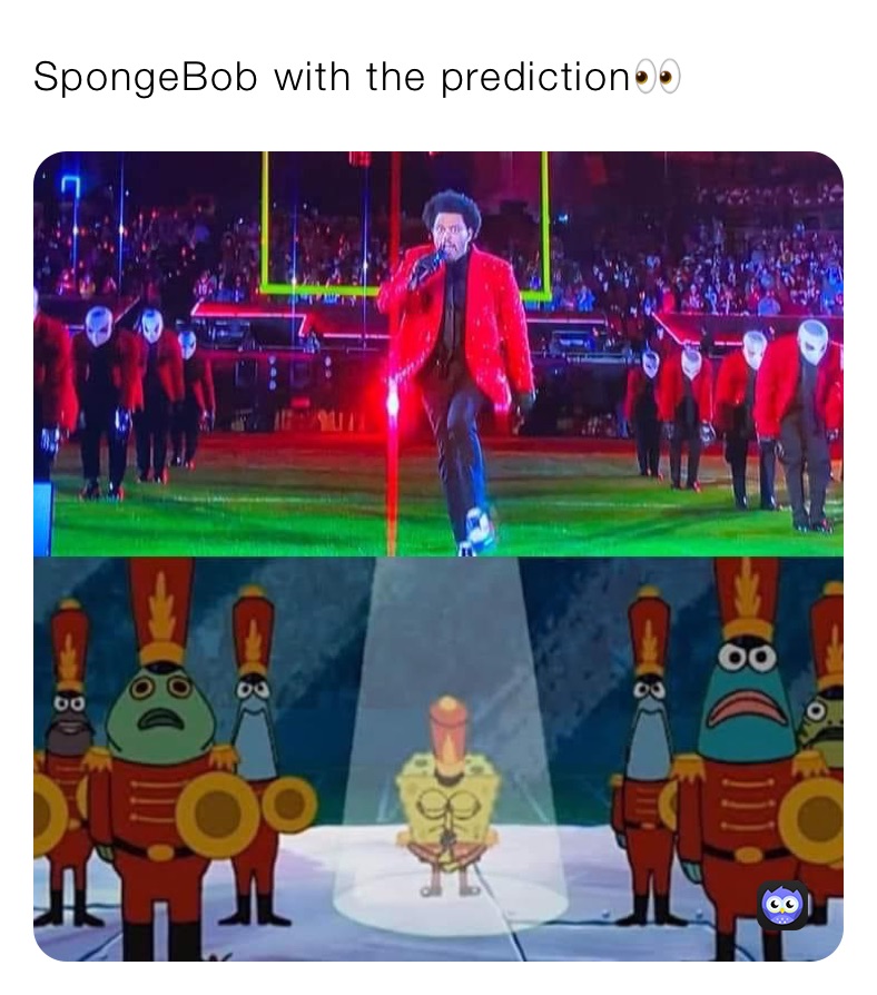 SpongeBob with the prediction👀