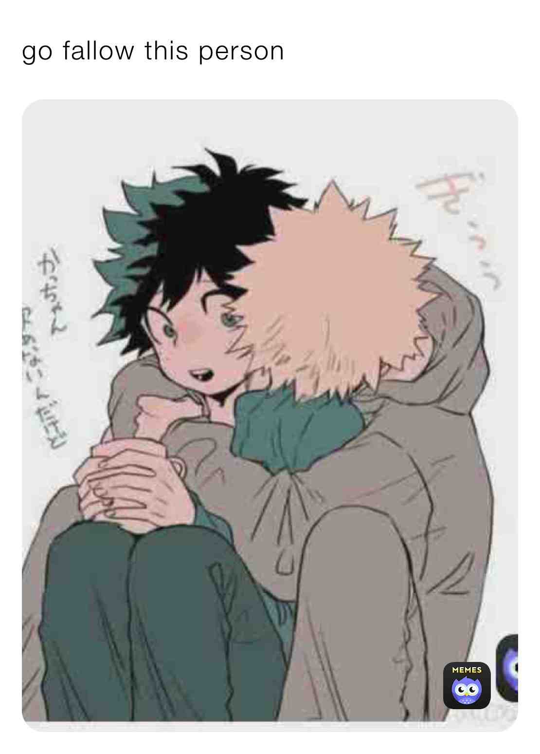 Meme shared by @Bakusquad_4life