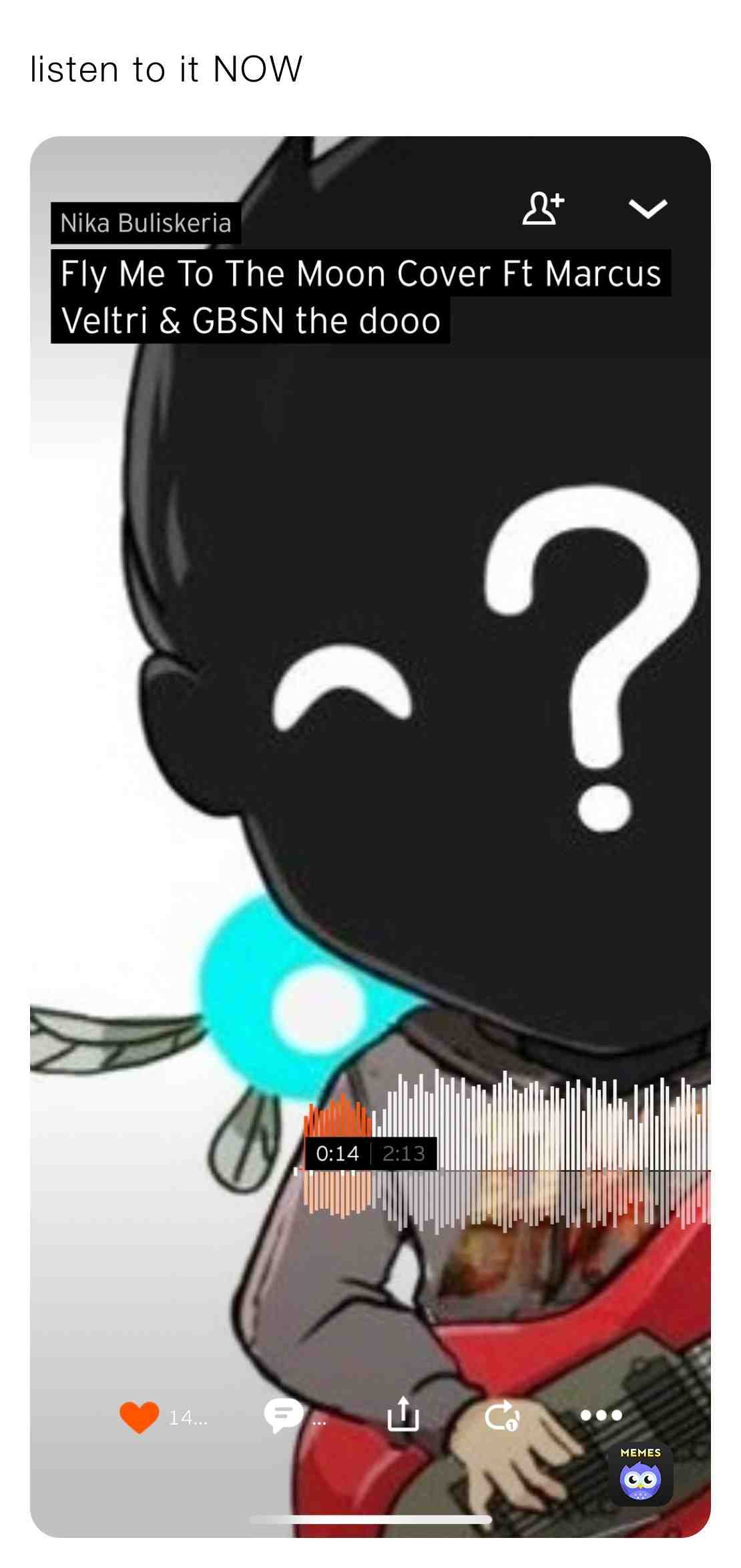 Listen to it now it’s really good