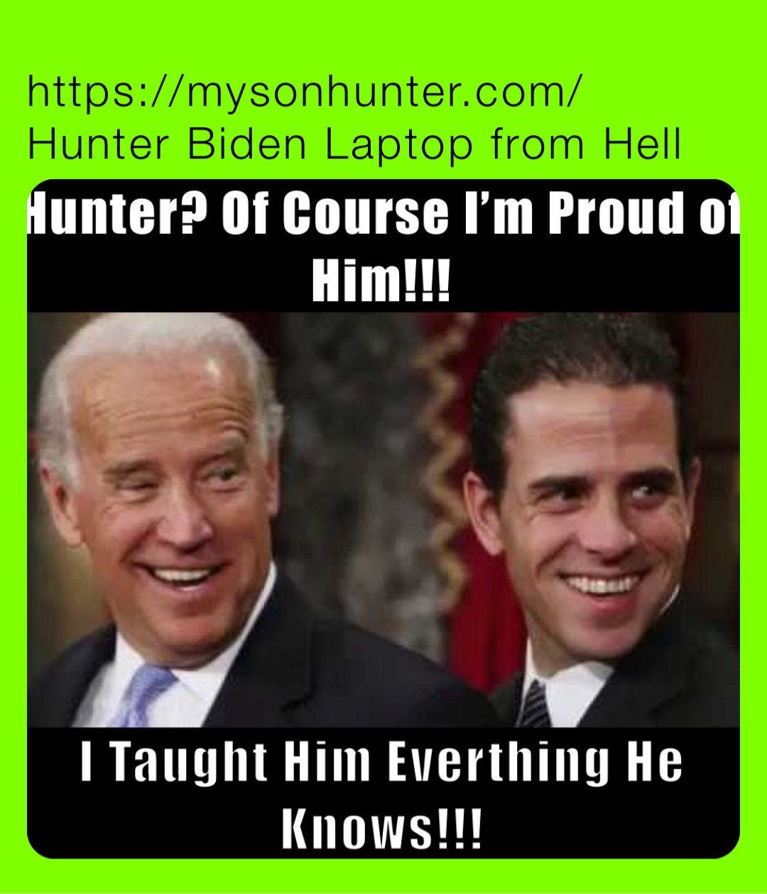 https://mysonhunter.com/
Hunter Biden Laptop from Hell