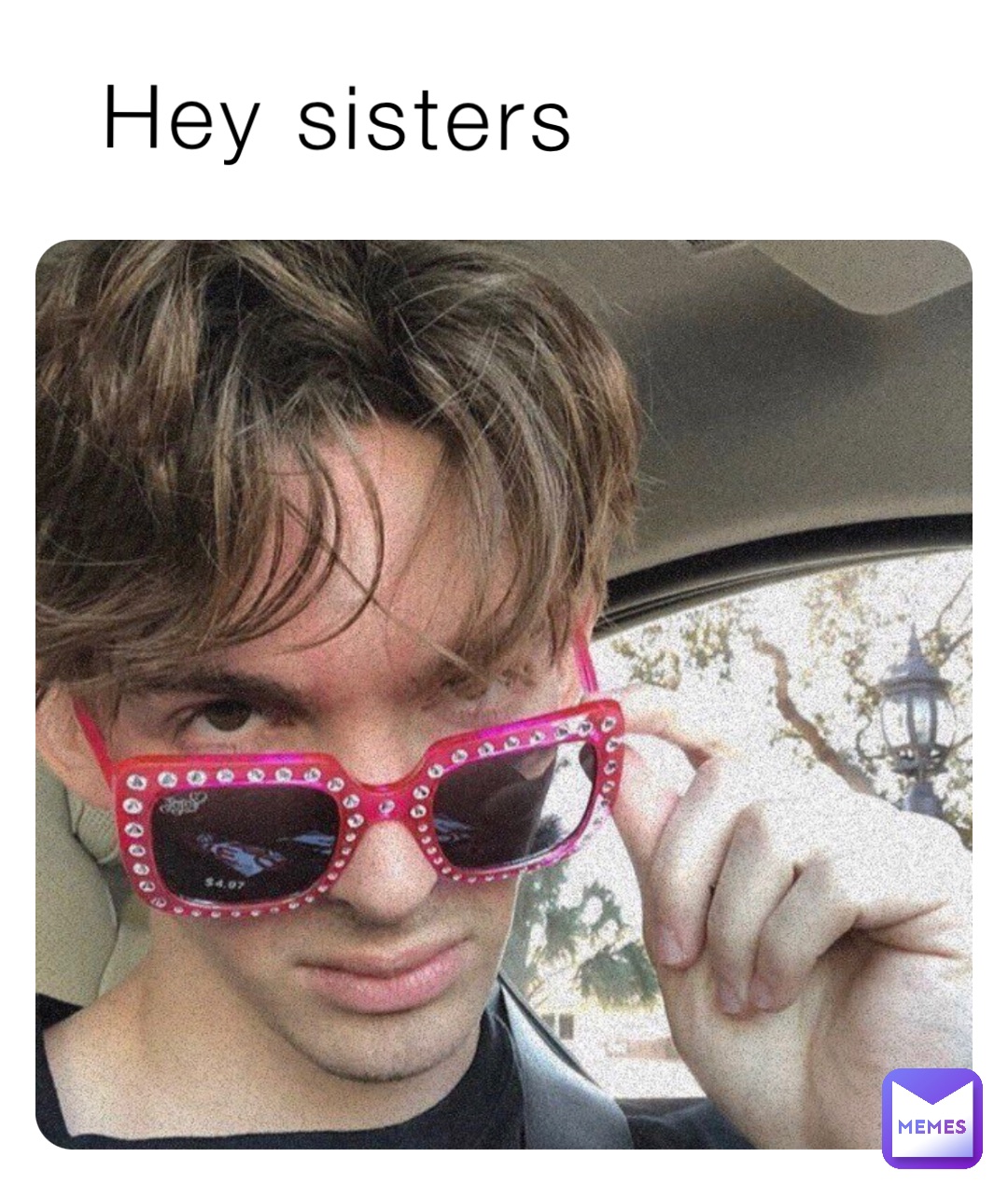 Hey sisters