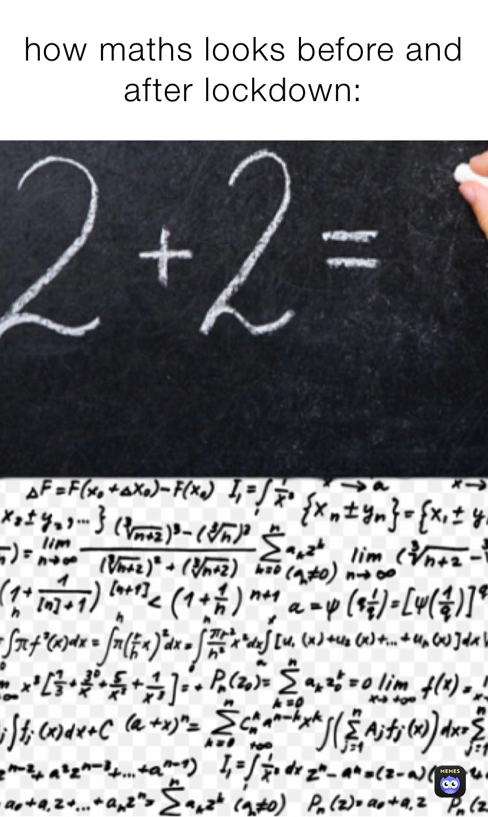 how maths looks before and after lockdown: