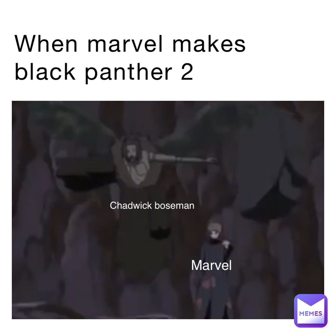 When Marvel makes Black Panther 2 Marvel Chadwick Boseman