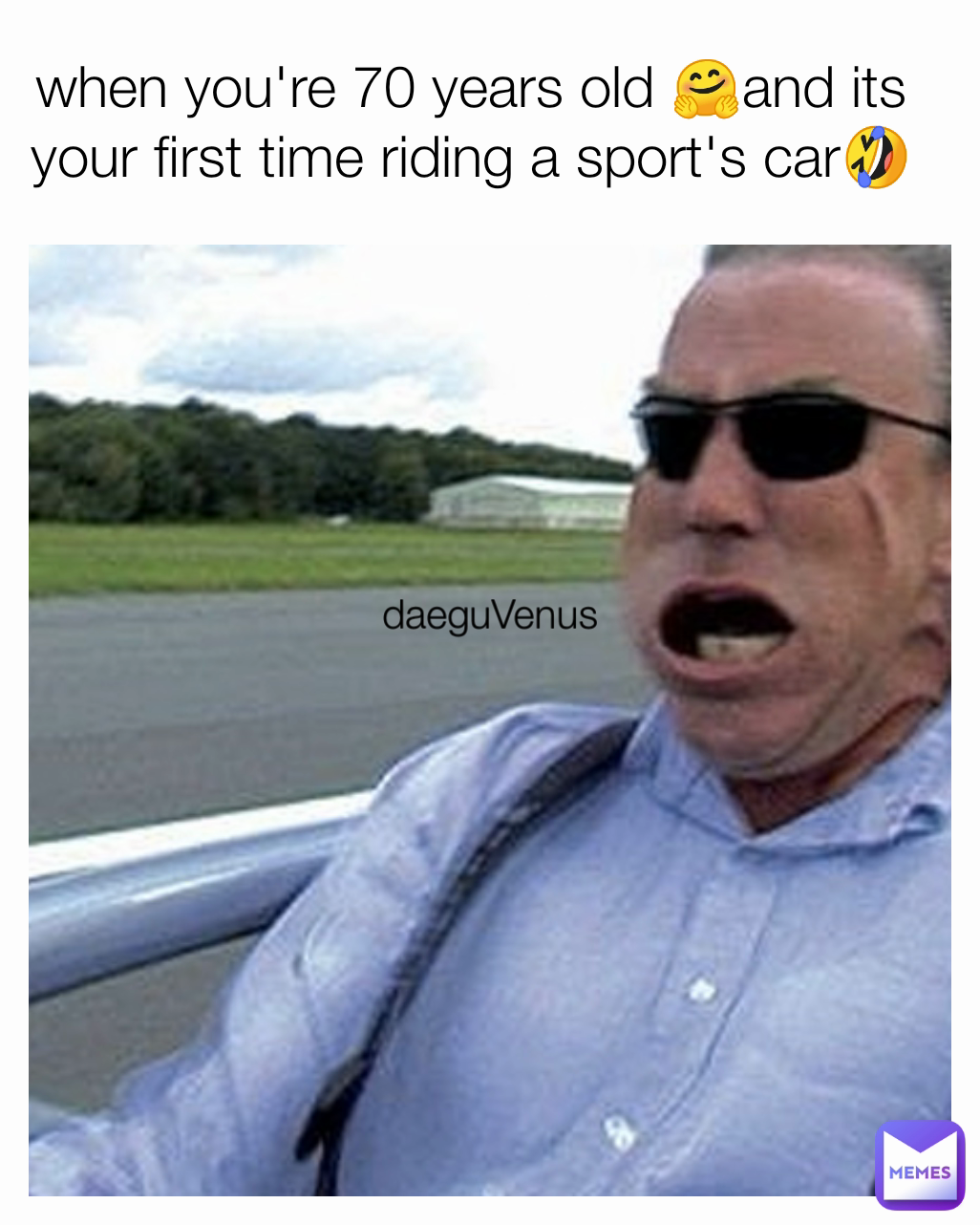 when you're 70 years old 🤗and its your first time riding a sport's car🤣 daeguVenus