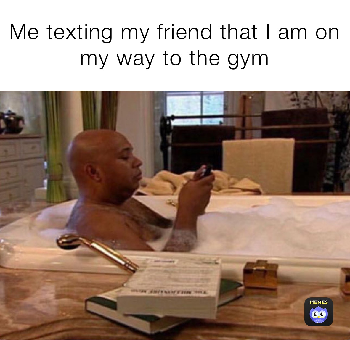 Me texting my friend that I am on my way to the gym