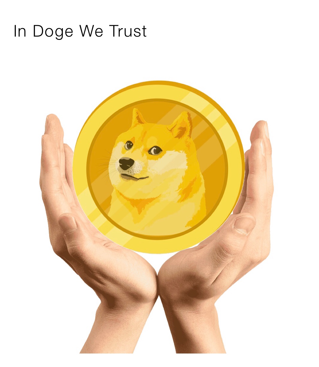 In Doge We Trust