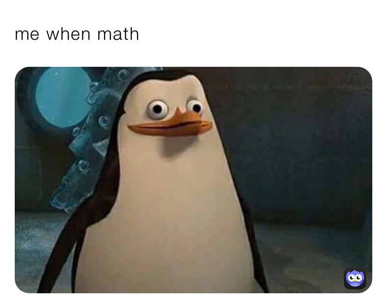 me when math
