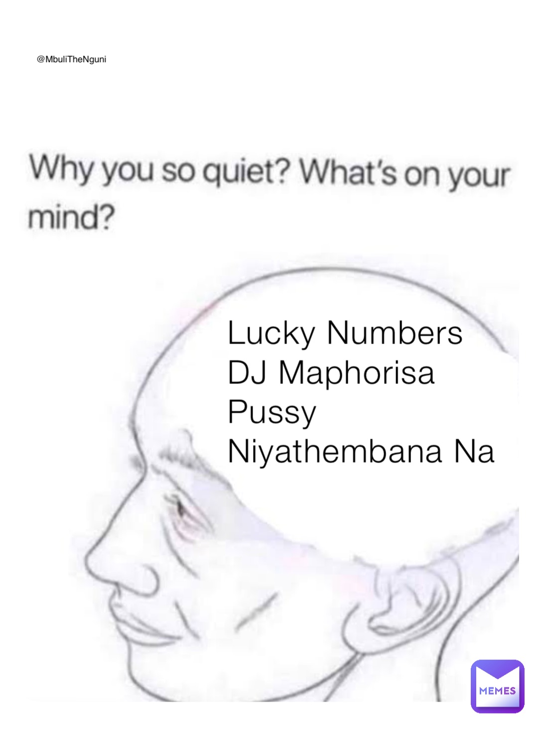 Lucky Numbers
DJ Maphorisa
Pussy
Niyathembana Na