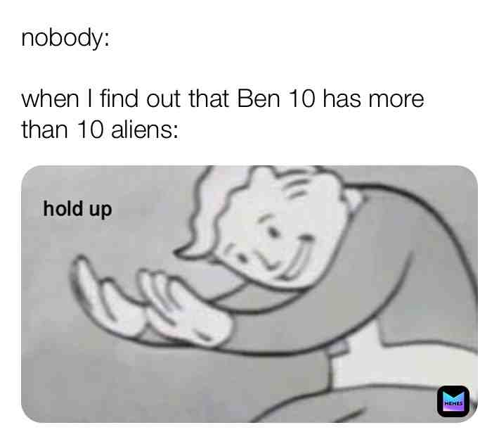  #memes #meme #2020 #ben10 #fallout #unoriginal