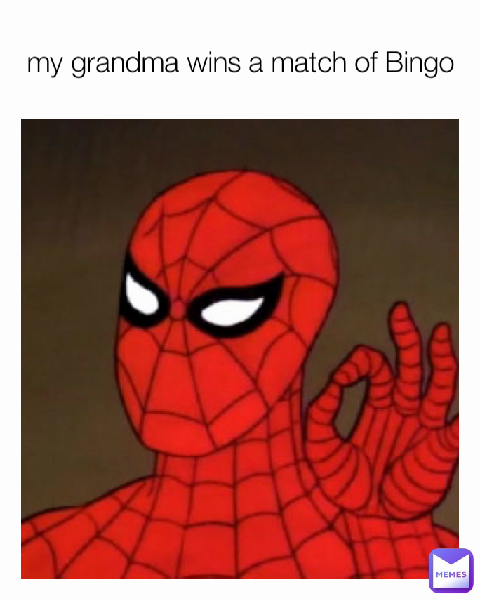 my grandma wins a match of Bingo