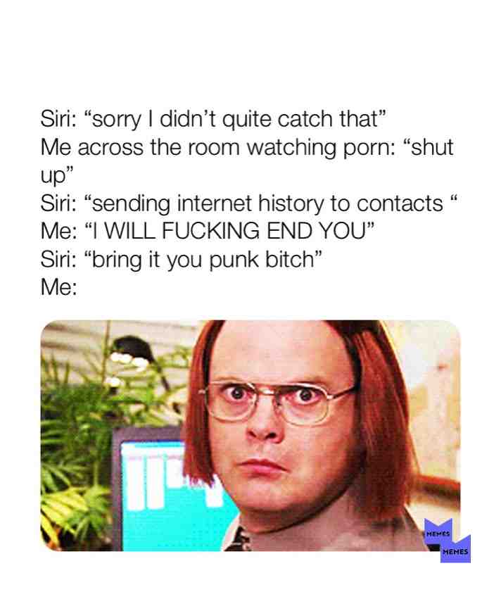Never trust a thot 😒 #porn #pornmeme #siri #damnit